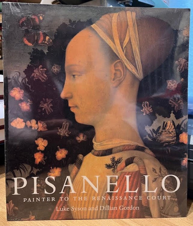 Pisanello: Painter to the Renaissance Court