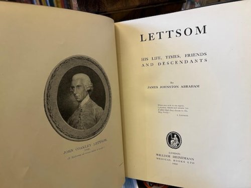 Lettsom: His Life, Times, Friends and Descendants