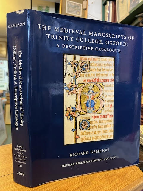 The Medieval Manuscripts of Trinity College, Oxford: A Descriptive Catalogue