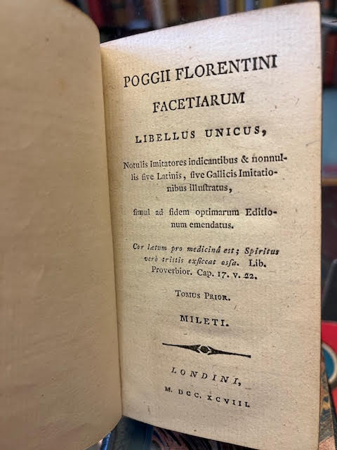 Poggii Florentini Facetiarum. Libellus Unicus, Notulis Imitatores indicantibus & nonnullis sive Latinis, sive Gallicis Imitationibus illustratus, simul ad fidem optimarum Editionum emendatus.