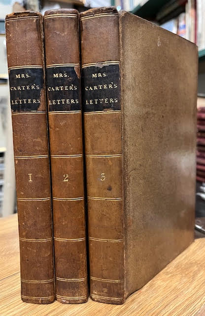 A Series of Letters between Mrs. Elizabeth Carter and Miss Catherine Talbot, from the Year 1741 to 1770. To which are added, Letters from Mrs. Elizabeth Carter to Mrs VEsey, Between the Years 1763 and 1787; Published from the Original Manuscripts in the Possession of the Rev. Montagu Pennington [fou