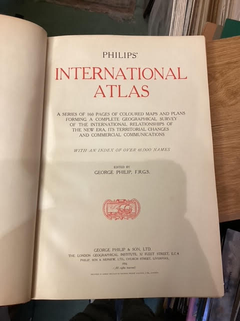 Philips' International Atlas: A Series of 160 Pages of Coloured Maps and Plans Forming a Complete Geographical Survey of the International Relationships of the New Era, its Territorial Changes and Commercial Communications with an Index of over 65,000 Names.