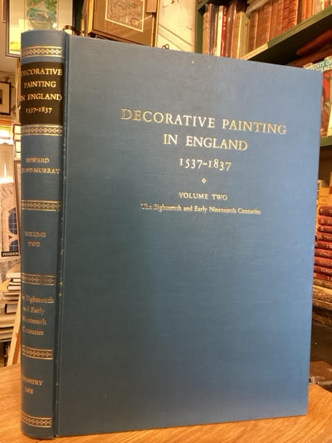 Decorative Painting in England: 1537-1837. Volume Two: The Eighteenth and Early Nineteenth Centuries. [only volume 2]