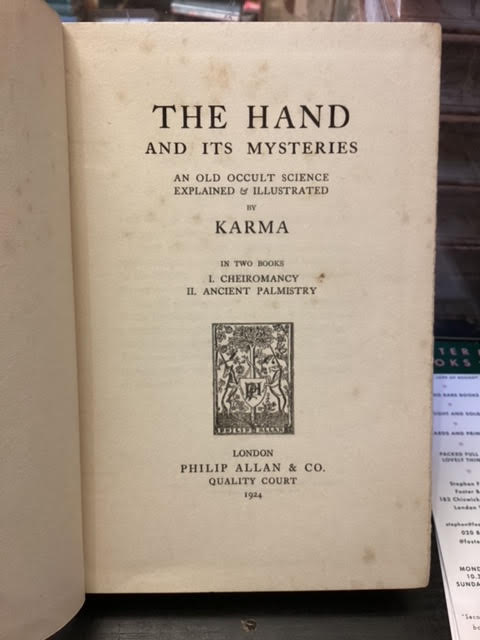 The Hand and its Mysteries: An Old Occult Science Explained & Illustrated