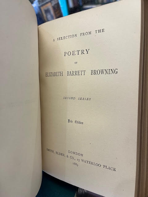 A Selection from the Poetry of Elizabeth Barrett Browning [First & Second Series]