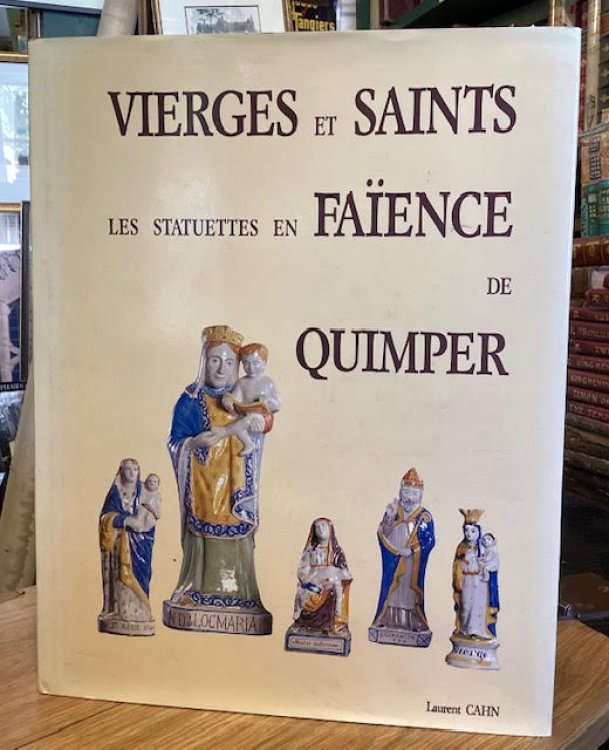 Vierges et Saints : Les Statuettes en Faience de Quimper