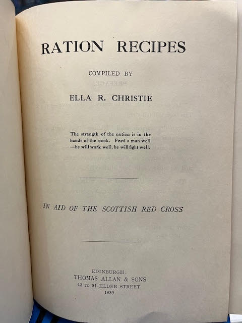 Ration Recipes for Restricted Repasts : In Aid of the Scottish Red Cross