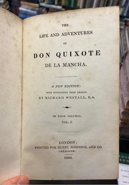 The Life and Adventures of Don Quixote de la Mancha. In Four Volumes.
