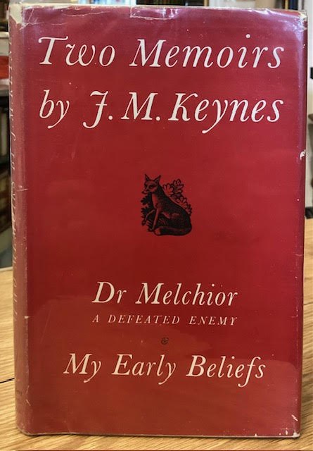 Two Memoirs - Dr Melchior: A Defeated Enemy and My Early Beliefs