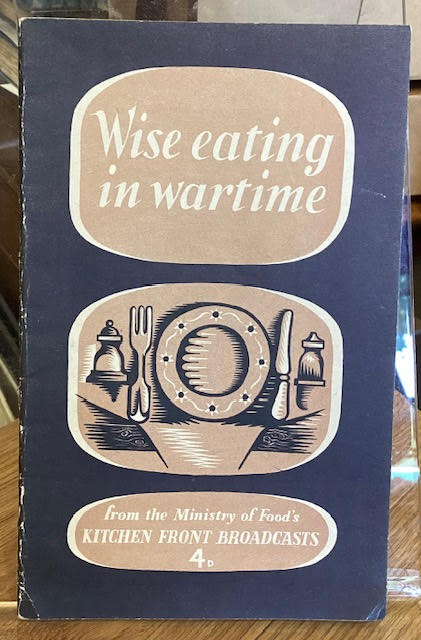 Wise Eating in Wartime