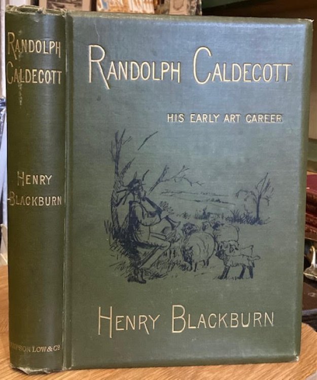 Image for Randolph Caldecott: A Personal Memoir of His Early Art Career Randolph Caldecott: A Personal Memoir of His Early Art Career