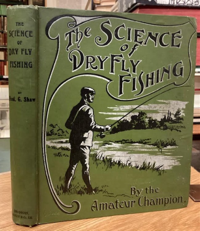 The Science of Dry Fly Fishing