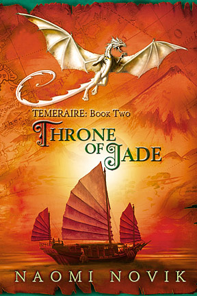 TEMERAIRE: THRONE OF JADE (signed/limited ed.)