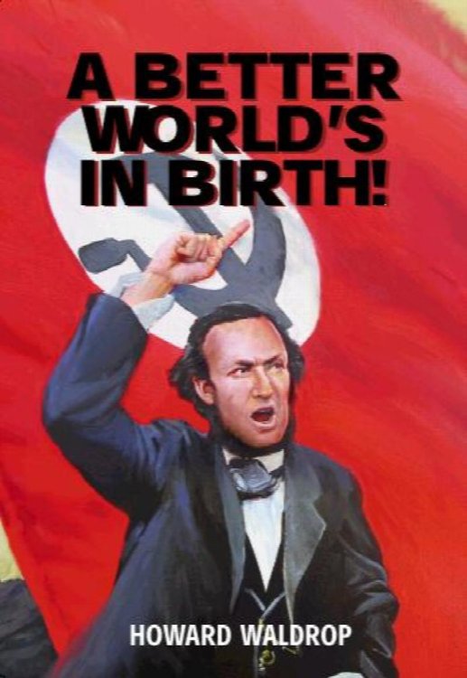 A BETTER WORLD'S IN BIRTH