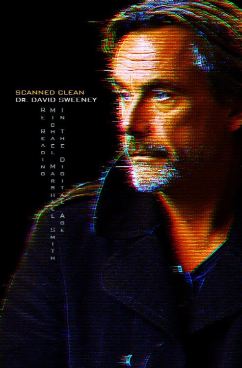 SCANNED CLEAN: (RE) READING MICHAEL MARSHALL SMITH IN THE DIGITAL AGE