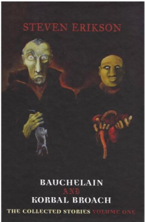 BAUCHELAIN AND KORBAL BROACH: THE COLLECTED STORIES, VOLUME 1 (signed)