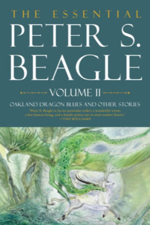THE ESSENTIAL PETER S. BEAGLE, VOLUME 2
