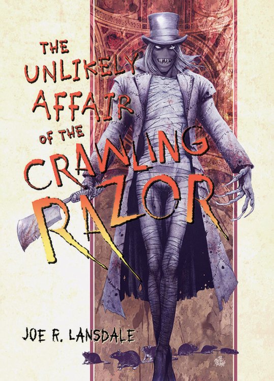 THE UNLIKELY AFFAIR OF THE CRAWLING RAZOR