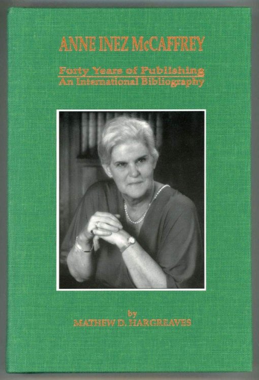 ANNE INEZ MCCAFFREY: FORTY YEARS OF PUBLISHING - AN INTERNATIONAL BIOGRAPHY [WITH] TWO MORE YEARS OF PUBLISHING