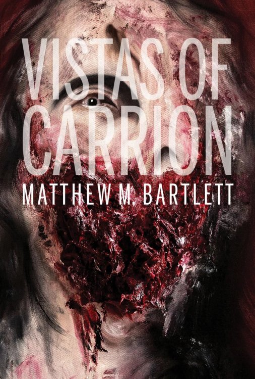 VISTAS OF CARRION