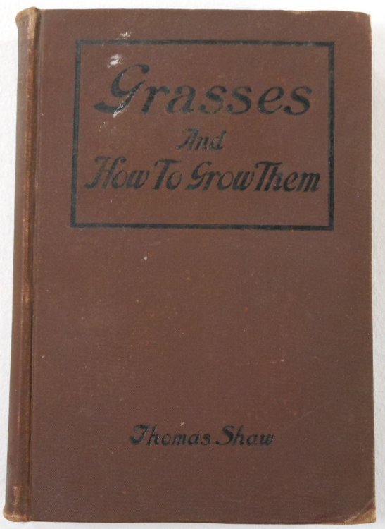 Image for Grasses and How to Grown Them in North America Grasses and How to Grown Them in North America