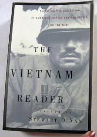 The Vietnam Reader: The Definitive Collection of American Fiction and Nonfiction on the War
