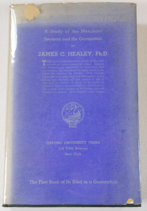 Foc's'le and Glory-Hole: A Study of the Merchant Seaman and His Occupation