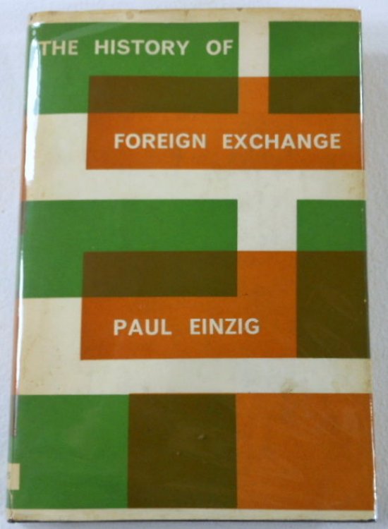 The History of Foreign Exchange