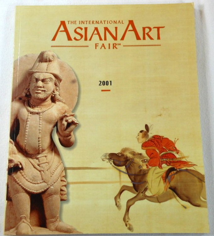 The International Asian Art Fair 2001. New York: March 23 to 28, 2001