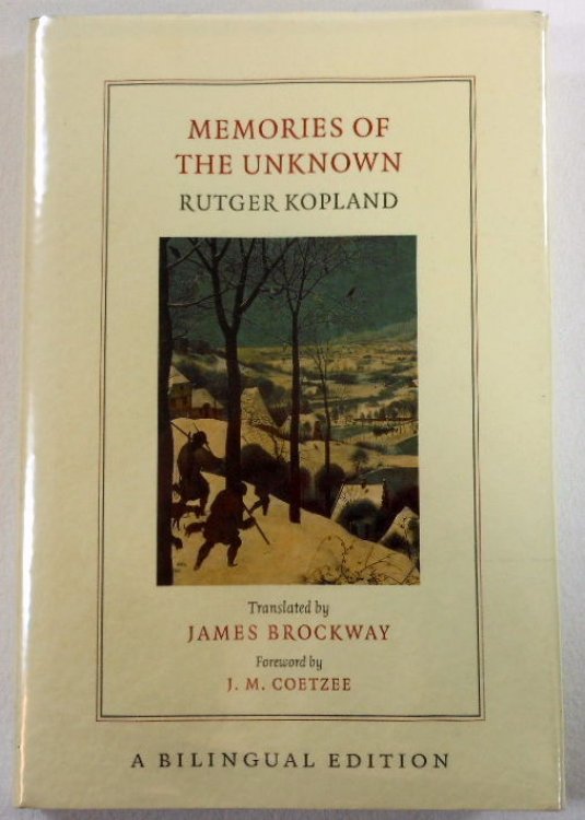 Memories of the Unknown. Bilingual Edition [English and Dutch]