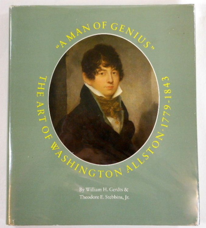 A Man of Genius: The Art of Washington Allston 1779-1843