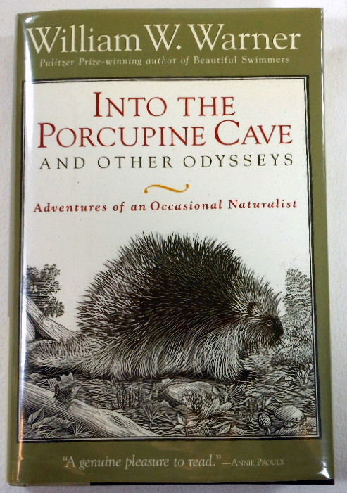 Into the Porcupine Cave and Other Odysseys
