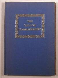 The Tenth Commandment, a Poem of Renunciation
