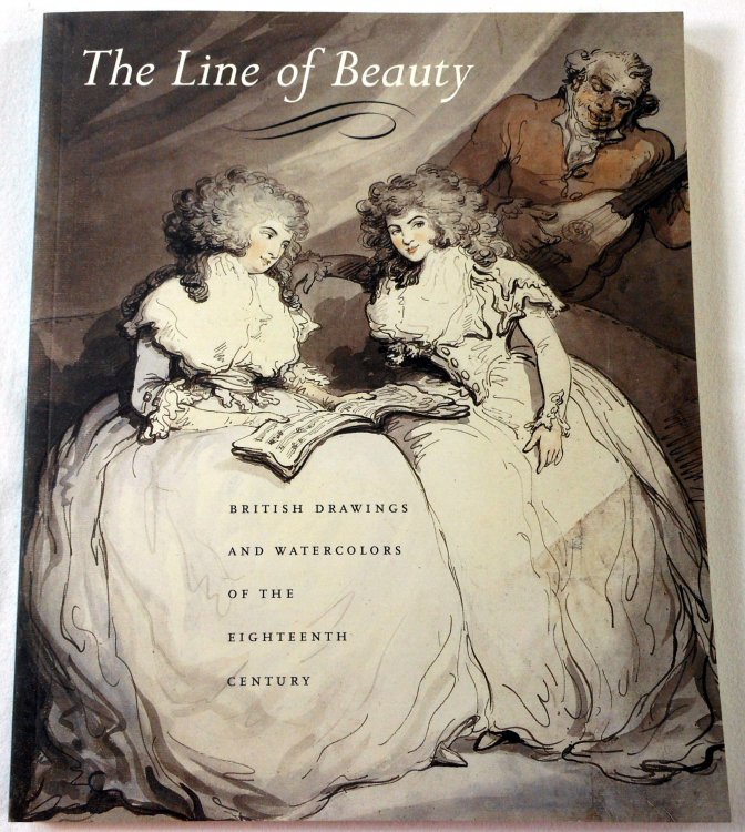 The Line of Beauty: British Drawings and Watercolors of the Eighteenth Century