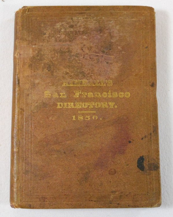 The San Francisco City Directory. September 1, 1850