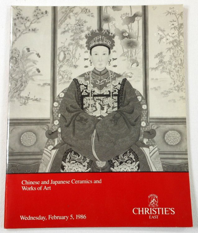 Chinese and Japanese Ceramics and Works of Art, Including Furniture. Christie's East, New York: February 5, 1986