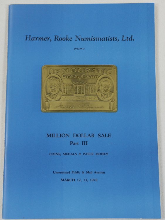 Image for Million Dollar Sale Part III: Coins, Medals & Paper Money. March 12 & 13, 1970 Million Dollar Sale Part III: Coins, Medals & Paper Money. March 12 & 13, 1970