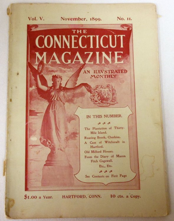 The Connecticut Magazine: An Illustrated Monthly. Vol. V, No. 11 - November, 1899