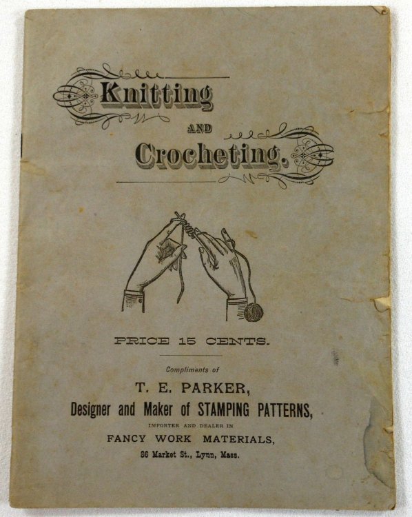 Materials for Embroidery and Decorative Art Novelties [Cover Title: Knitting and Crocheting]