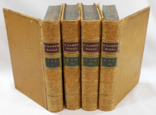 The Works of Charles Lamb. In Four Volumes. A New Edition