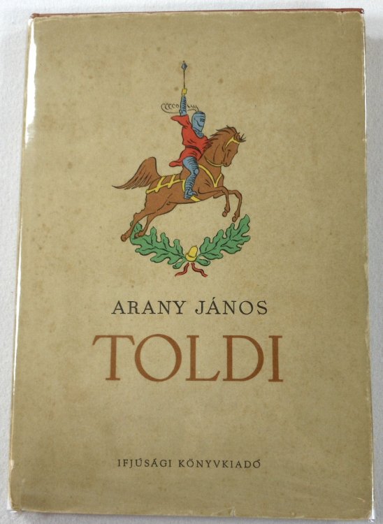 Image for Toldi. Gyory Miklos, Rajzaival Toldi. Gyory Miklos, Rajzaival