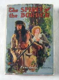 The Spirit of the Border: A Romance of the Early Settlers in the Ohio Valley