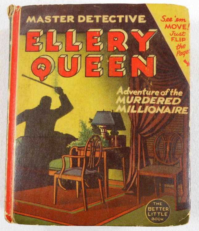 The Adventure of the Murdered Millionaire. Ellery Queen: The Master Detective. The Big - Better Little Book