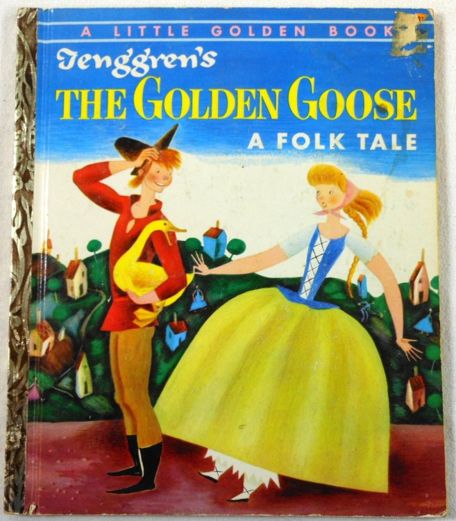 Tenggren's The Golden Goose: A Folk Tale. A Little Golden Book