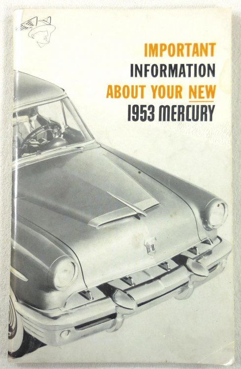 Important Information About Your New 1953 Mercury