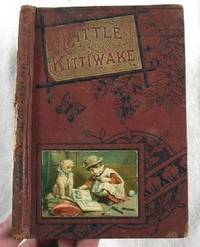 Little Kittiwake; or, The Story of a Life-Boat. Little Dot Series