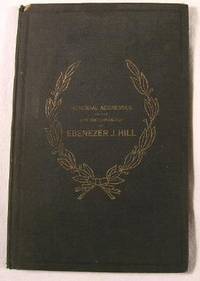 Ebenezer J. Hill (Late a Representative from Connecticut). Memorial Addresses Delivered in the House of Representatives of the United States. Sixty-fifth Congress, Second Session