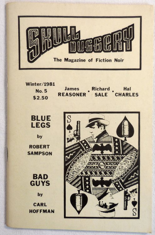 Skullduggery: The Magazine of Fiction Noir. Whole No. 5 Winter 1981. Vol. 2, No. 1