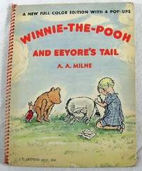 Winnie-the-Pooh and Eeyore's Tail. A Pop-Up Picture Book