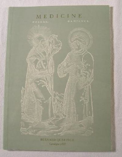 Medicine. Book Catalogue No. 1155, Bernard Quaritch Ltd.